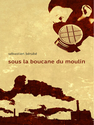 cover image of Sous la boucane du moulin